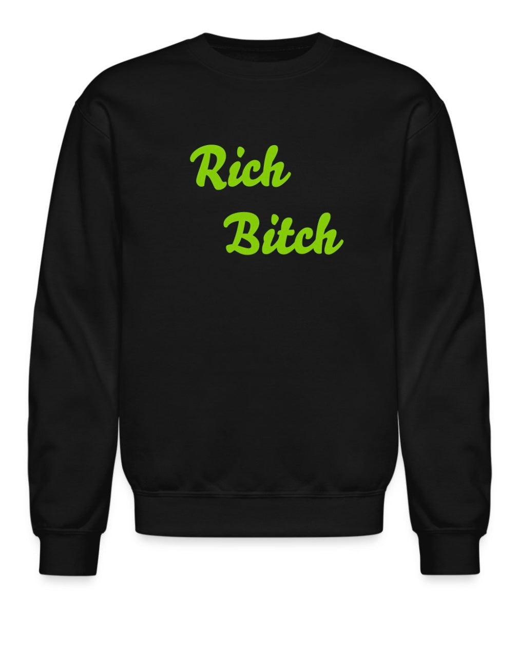 Rich Bitch Sweater