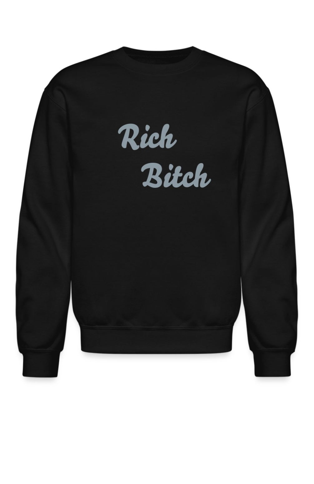Rich Bitch Sweater