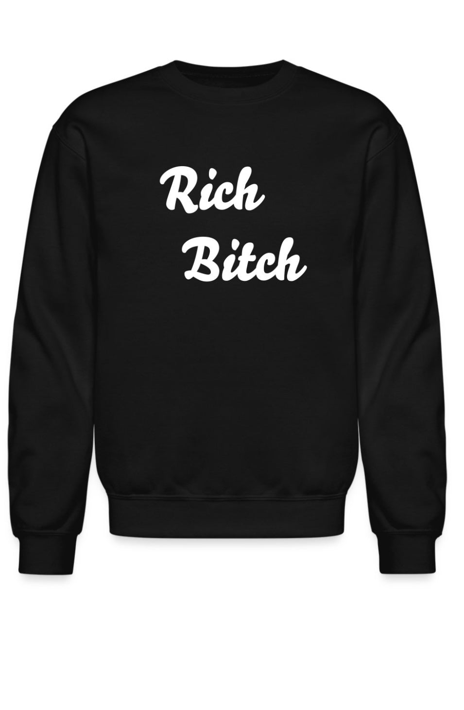 Rich Bitch Sweater